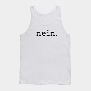 Nein Tank Top